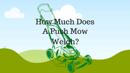 Weight of a Push Mower