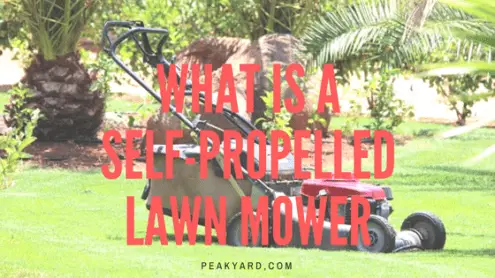 What is a self-propelled lawn mower?