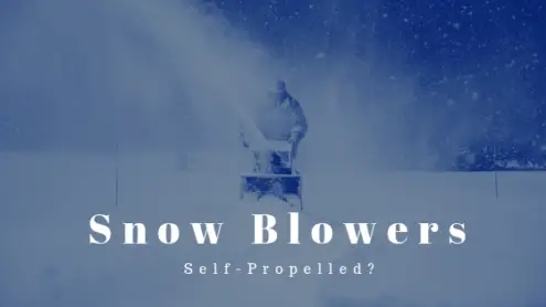 Is a snow blower self-propelled